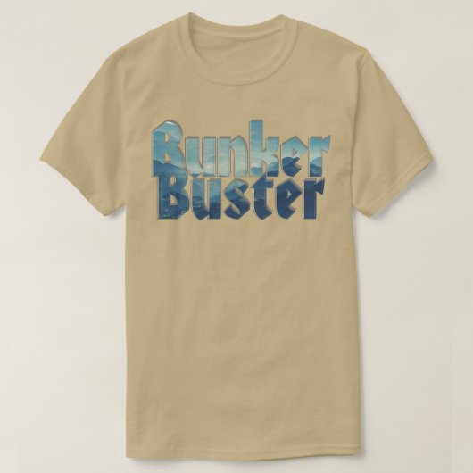 Bunker Buster T-shirt (Design voorkant)