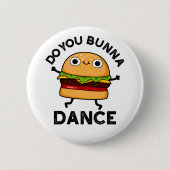 Bunna Dance Funny Bun Pun Ronde Button 5,7 Cm (Voorkant)