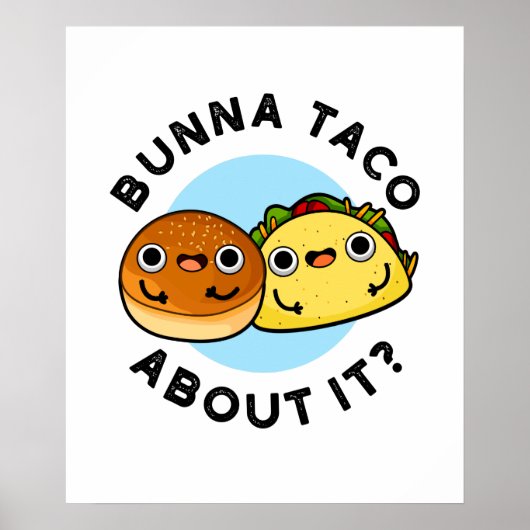 Bunna Taco over het grappige voedselpakket Poster (Voorkant)