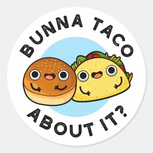 Bunna Taco over het grappige voedselpakket Ronde Sticker (Voorkant)