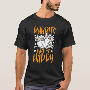 Bunnies Rabbits maken me gelukkig Bunny T-shirt