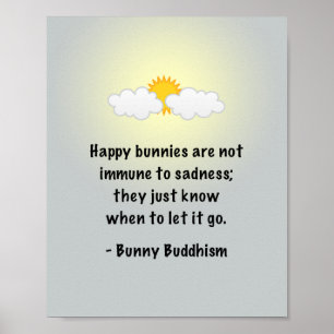 Bunny Buddhism "Let it Go"-Poster Poster