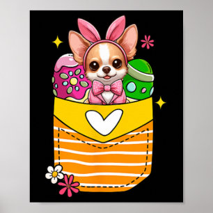 Bunny Chihuahua Pasen Chocolade Eieren In Pocke Poster