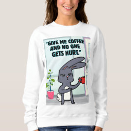 bunny coffee quote trui