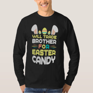 Bunny Eat Chocolate Eggs zal broeder voor ea verha T-shirt