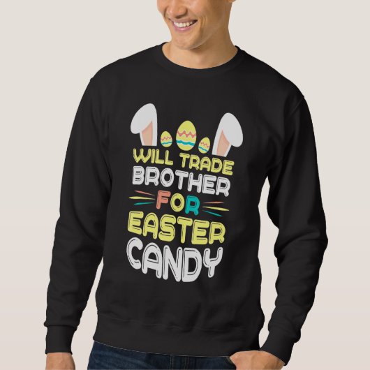 Bunny Eat Chocolate Eggs zal broeder voor ea verha Trui (Voorkant)