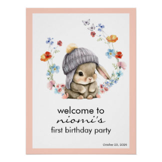 Bunny Floral First Birthday Welcome Sign Perfect Poster