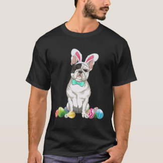 Bunny French Bulldog Easter Happy Easter Dog T-shirt