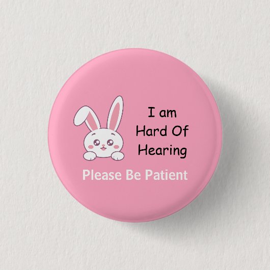 Bunny Hard of Hearing Ronde Button 3,2 Cm (Voorkant)