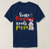 Bunny heeft Pizza Funny Paasdag Pizza nodig T-shirt (Design voorkant)