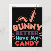Bunny kan beter mijn Snoep hebben Briefkaart (Voorkant / Achterkant)