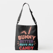 Bunny kan beter mijn Snoep hebben Crossbody Tas (Achterkant)