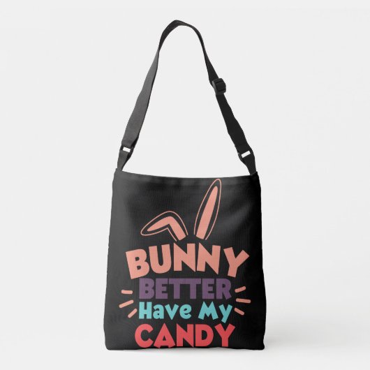 Bunny kan beter mijn Snoep hebben Crossbody Tas (Achterkant)