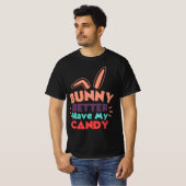 Bunny kan beter mijn Snoep hebben T-shirt (Voorkant volledig)