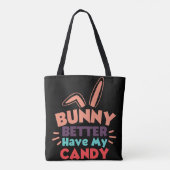 Bunny kan beter mijn Snoep hebben Tote Bag (Achterkant)
