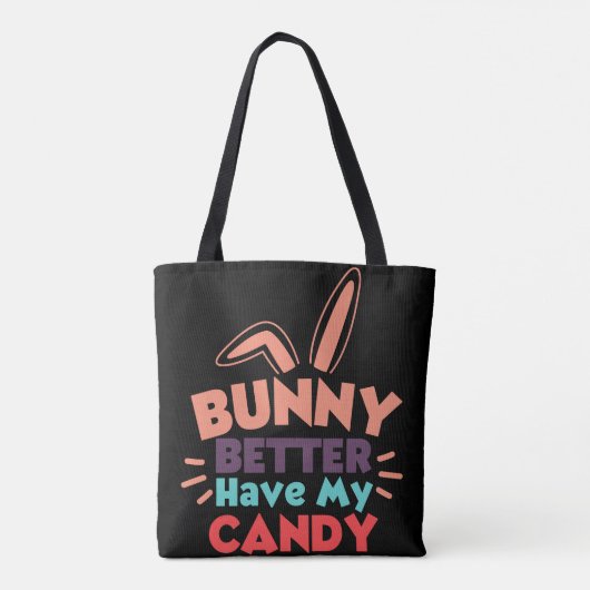 Bunny kan beter mijn Snoep hebben Tote Bag (Achterkant)