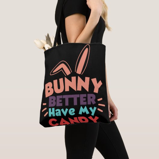 Bunny kan beter mijn Snoep hebben Tote Bag (Dichtbij)