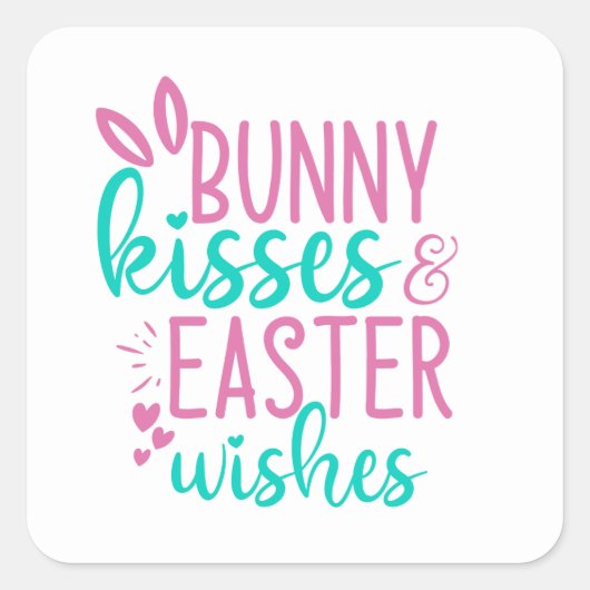 Bunny kisses and Easter wenst Holiday Vierkante Sticker (Voorkant)