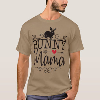 Bunny Mama Cute Rabbit voor Rabbit Lover T-shirt
