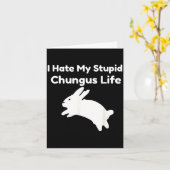 Bunny Meme I Hate My Stud Chungus Life  Kaart (Gele Bloem)