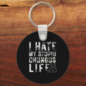 Bunny Meme I Hate My Stud Chungus Life  Sleutelhanger (Voorkant)