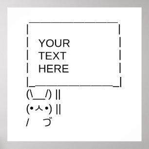 Bunny Protest Sign/ ASCII Text Art Poster
