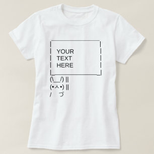 Bunny Protest Sign/ ASCII Text Art T-shirt