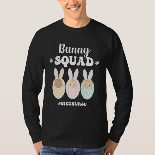 Bunny Squad NICU Nurse Easter Bunny NICU Nursing E T-shirt (Voorkant)