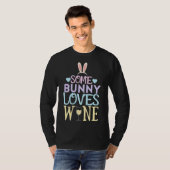 Bunny wijndrinker Sommige Bunny houdt van wijn Pas T-shirt (Voorkant volledig)