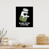 Buns On a Thyme Funny Herb Pun Dark BG Poster (Keuken)
