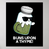 Buns On a Thyme Funny Herb Pun Dark BG Poster (Voorkant)