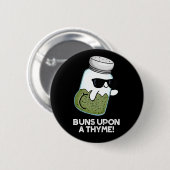 Buns On a Thyme Funny Herb Pun Dark BG Ronde Button 5,7 Cm (Voorkant /achterkant)