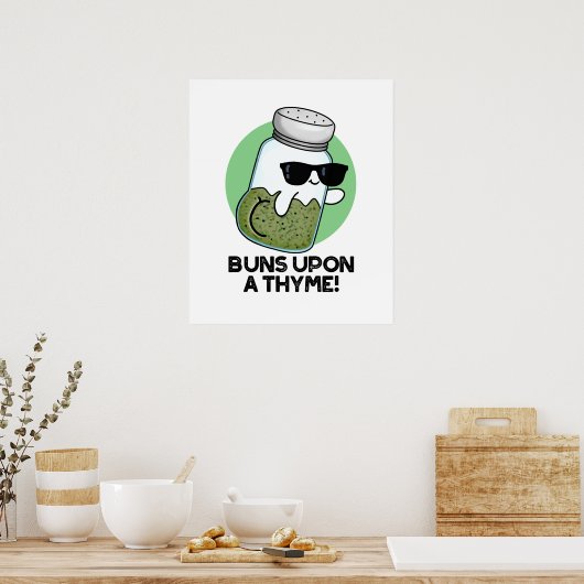 Buns On a Thyme Funny Herb Pun Poster (Keuken)