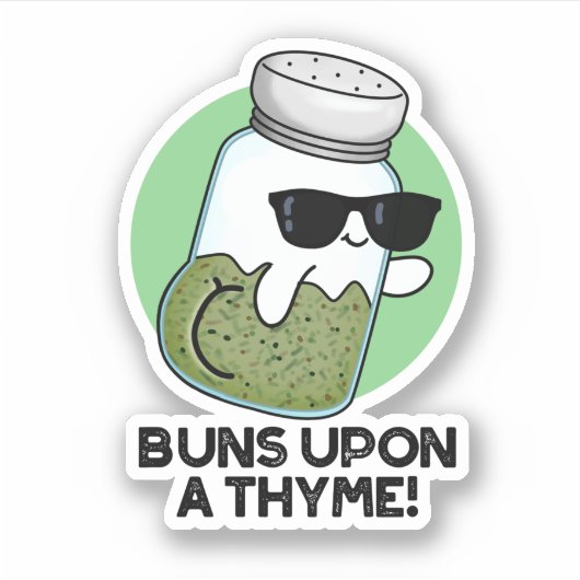 Buns On a Thyme Funny Herb Pun Sticker (Voorkant)