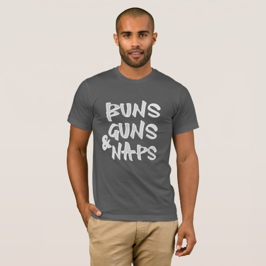 Buns Pistolen Naps Shirt - Funny Sarcastic Gym & N (Voorkant volledig)