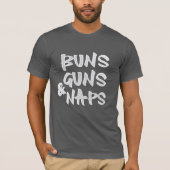 Buns Pistolen Naps Shirt - Funny Sarcastic Gym & N (Voorkant)