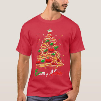 BUON Natale Italian Pasta Christmasree Xmas for Me T-shirt