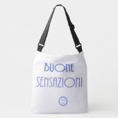 Buone Sensazioni Tekst kunst Crossbody Tas (Voorkant)