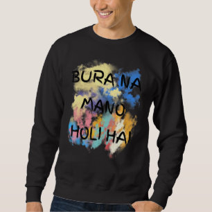 Bura Na Mano Holi Hai Holi Festival India Co Trui