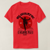 Burbank Kung Fu Club T-shirt (Design voorkant)
