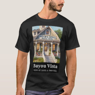 Bureau van de burgemeester van Bayou Vista – South T-shirt