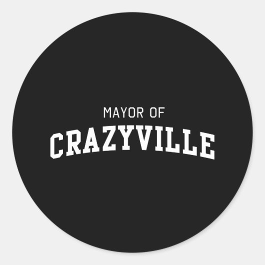 Burgemeester van Crazyville Ronde Sticker (Voorkant)