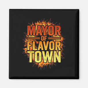 Burgemeester Van Flavortown Welkom In Flavor Town Magneet
