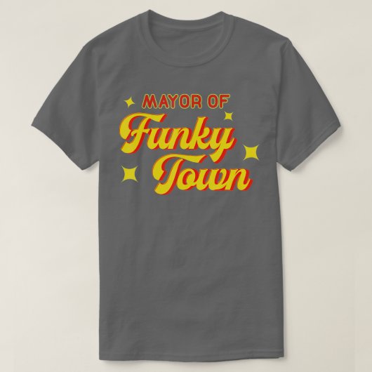 burgemeester van Funky Town Disco Funk Retro Funk T-shirt (Design voorkant)