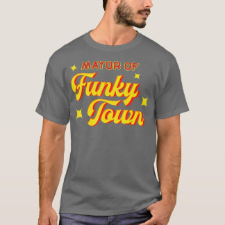 burgemeester van Funky Town Disco Funk Retro Funk T-shirt