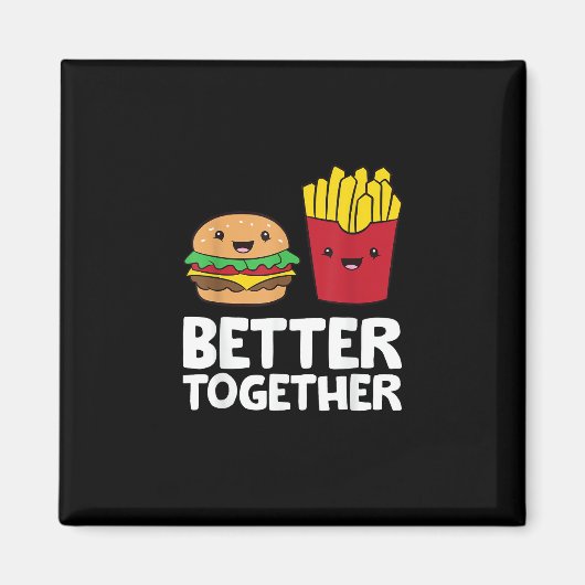 Burger And Fries Better Together Playful Graphic S Magneet (Voorkant)