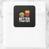 Burger And Fries Better Together Playful Graphic S Vierkante Sticker (Tas)