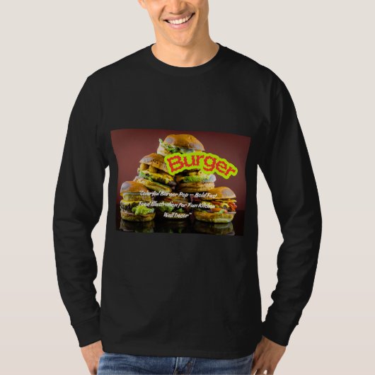 Burger Design- Delicious Fast Food Illustration T-shirt (Voorkant)