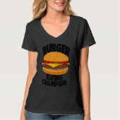 Burger Eating Champion Burger T - shirts Women Foo (Voorkant)