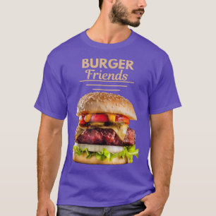 Burger Friends National Hamburger Day May 28 Fas T-shirt